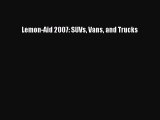 Read Lemon-Aid 2007: SUVs Vans and Trucks Ebook Free