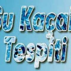 CİHAZLA SU KACAGI TESPİT ANKARA 05438165275