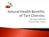 Tart Cherry Benefits - Tart Cherry Juice Benefits