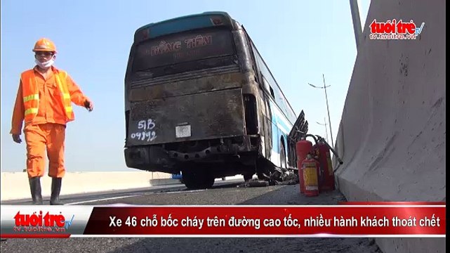Xe 46 chỗ bốc cháy trên đường cao tốc, nhiều hành khách thoát chết