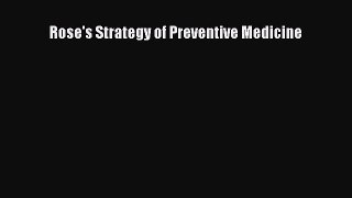 Download Rose's Strategy of Preventive Medicine  Read Online