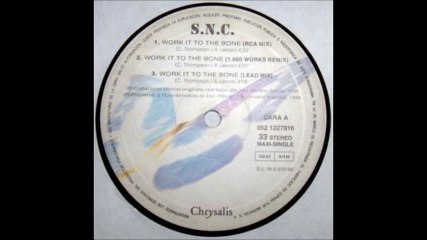 S.N.C. - Work It To The Bone (RCA Mix) (A1)