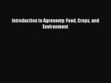 Ebook Introduction to Agronomy: Food Crops and Environment Free Full Ebook