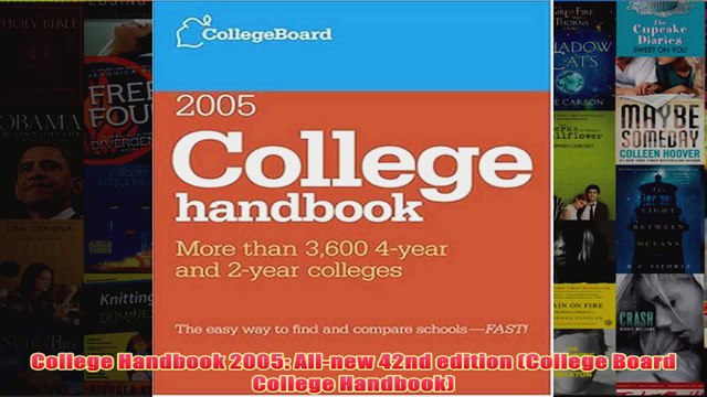 Download PDF College Handbook 2005 Allnew 42nd edition College Board College Handbook FULL FREE