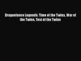 [PDF] Dragonlance Legends: Time of the Twins War of the Twins Test of the Twins Download Online