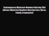 Ebook Contemporary Maternal-Newborn Nursing (8th Edition) (Maternal Newborn Nursing Care: Nurse