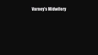 Read Varney's Midwifery Free Full Ebook