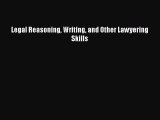 Download Legal Reasoning Writing and Other Lawyering Skills  EBook