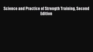 Ebook Science and Practice of Strength Training Second Edition Read Full Ebook