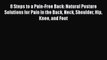 PDF 8 Steps to a Pain-Free Back: Natural Posture Solutions for Pain in the Back Neck Shoulder
