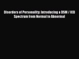 Ebook Disorders of Personality: Introducing a DSM / ICD Spectrum from Normal to Abnormal Free