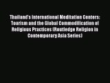 [PDF] Thailand's International Meditation Centers: Tourism and the Global Commodification of