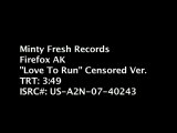 Firefox AK - Love to Run