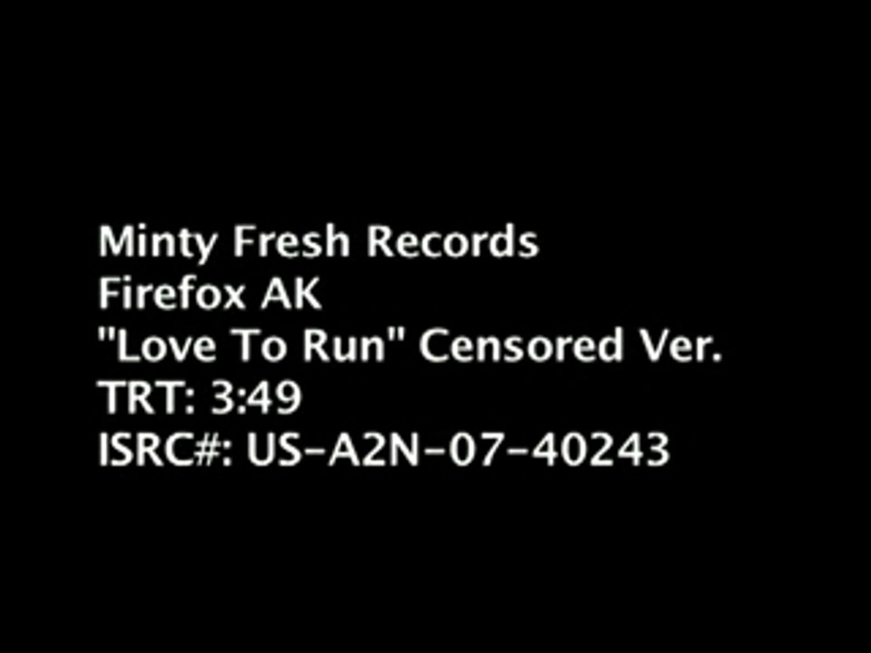 Firefox AK - Love to Run