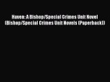 Download Haven: A Bishop/Special Crimes Unit Novel (Bishop/Special Crimes Unit Novels (Paperback))