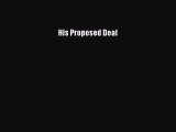 PDF His Proposed Deal  EBook