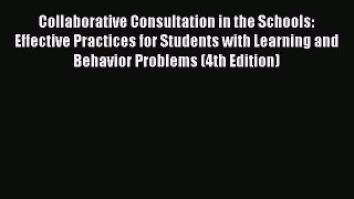 [PDF] Collaborative Consultation in the Schools: Effective Practices for Students with Learning