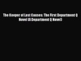 Download The Keeper of Lost Causes: The First Department Q Novel (A Department Q Novel) Ebook