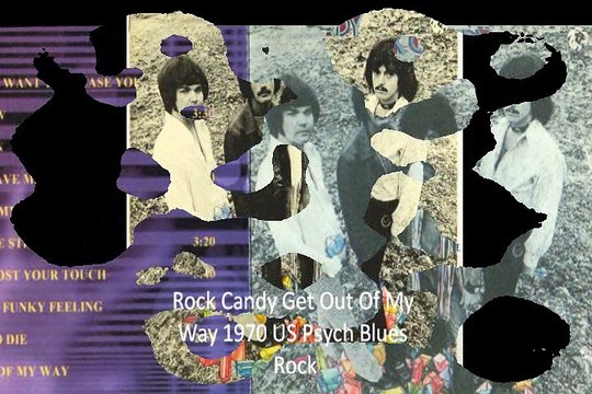 Rock Candy Get Out Of My Way 1970 US Psych Blues Rock