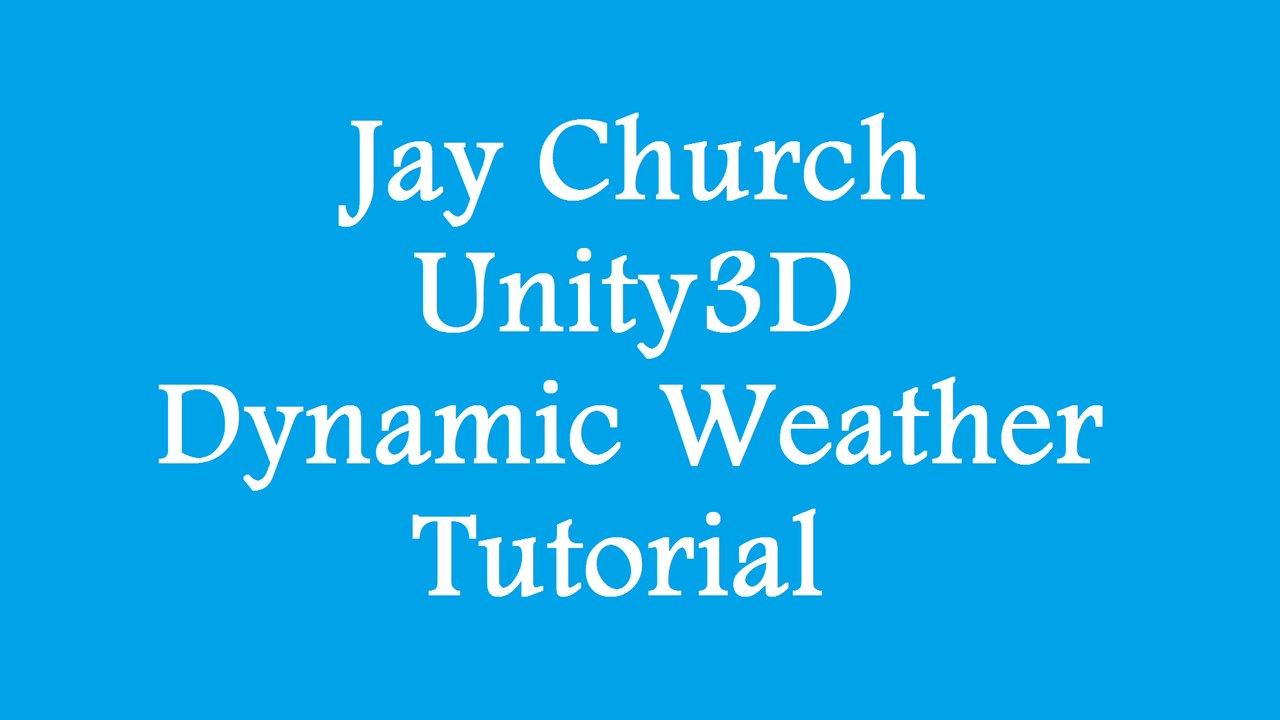 Unity3D Dynamic Weather Lesson 9 Audio Part 1