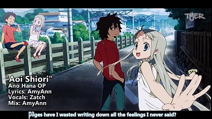 [TYER] English Ano Hana OP -  Aoi Shiori  [Ft.Zatch]