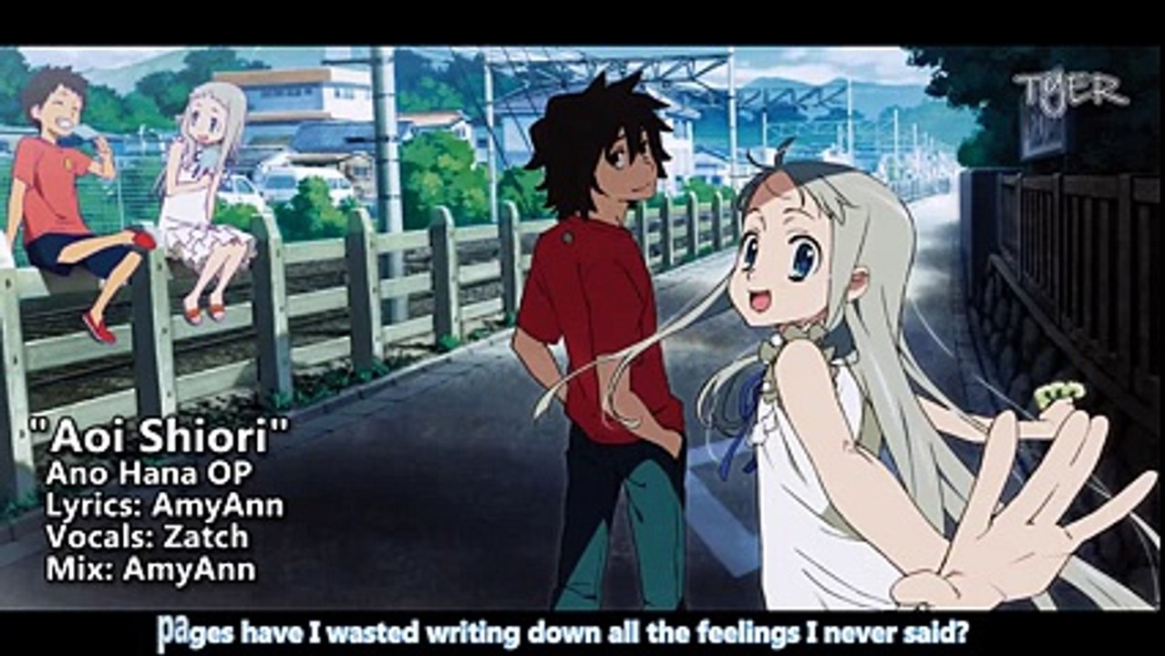 [TYER] English Ano Hana OP -  Aoi Shiori  [Ft.Zatch]