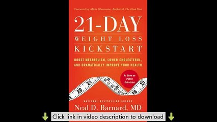 21-Day Weight Loss Kickstart: Boost Metabolism, Lower Cholesterol, and Dramatically Improve Your Hea