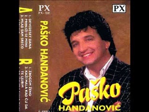 PASKO HANDANOVIC IZVOLI U SRCE MOJE
