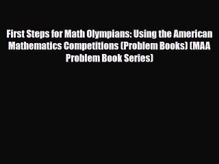 Download First Steps for Math Olympians: Using the American Mathematics Competitions (Problem