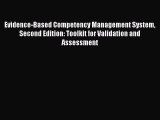Download Evidence-Based Competency Management System Second Edition: Toolkit for Validation