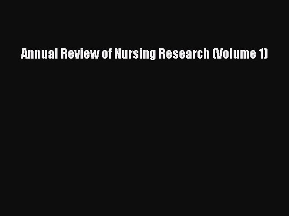 Download Annual Review of Nursing Research (Volume 1) Free Books