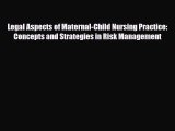 PDF Legal Aspects of Maternal-Child Nursing Practice: Concepts and Strategies in Risk Management