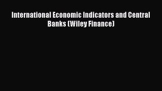 PDF International Economic Indicators and Central Banks (Wiley Finance)  EBook
