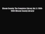 Read Bloom County: The Complete Library Vol. 3: 1984-1986 (Bloom County Library) Ebook Free