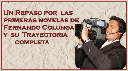 Trayectoria de Fernando Colunga