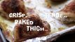 Chicken Recipes - How to Make Crispy Baked Chicken Thighs