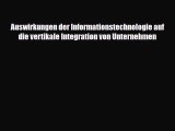 [PDF] Auswirkungen der Informationstechnologie auf die vertikale Integration von Unternehmen