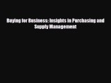 [PDF] Buying for Business: Insights in Purchasing and Supply Management Download Online