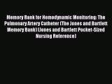 PDF Memory Bank for Hemodynamic Monitoring: The Pulmonary Artery Catheter (The Jones and Bartlett