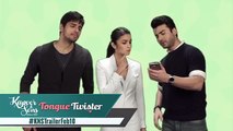 Kapoor and Sons Tongue Twister Challenge - Downloaded from youpak.com