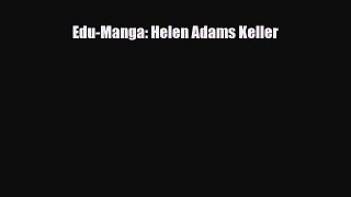 Download Edu-Manga: Helen Adams Keller [Download] Full Ebook