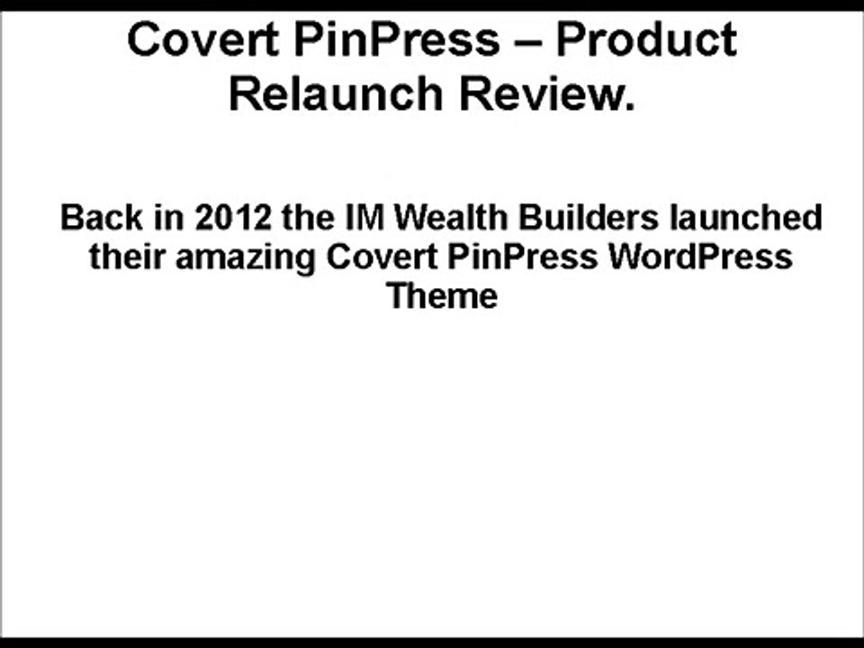 Covert PinPress -- Product Relaunch Review