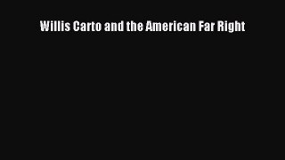 PDF Willis Carto and the American Far Right  Read Online