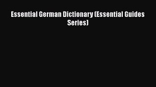 Read Essential German Dictionary (Essential Guides Series) Ebook Free