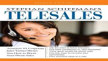Read Stephan Schiffman s Telesales  America s  1 Corporate Sales Trainer Shows You How to Boost