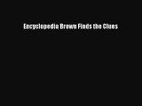 Download Encyclopedia Brown Finds the Clues  Read Online