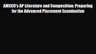 Download AMSCO's AP Literature and Composition: Preparing for the Advanced Placement Examination