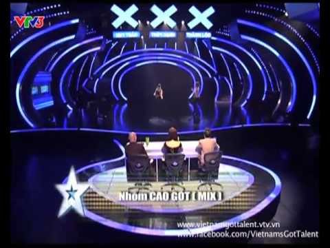 [MS: 1] Nhóm CAO GÓT [MIX] - Bán kết 4 - Vietnam's Got Talent