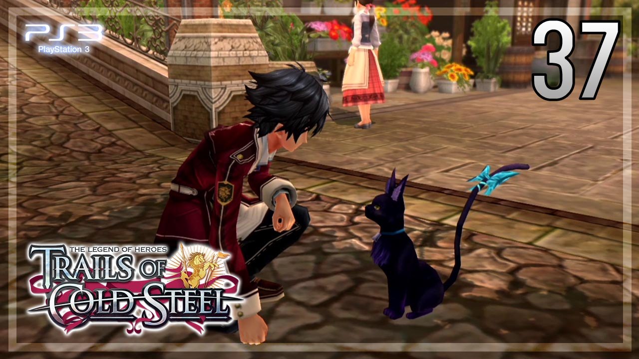 The Legend of Heroes -Trails of Cold Steel- 【PS3】 #37 │ Chapter 2 ： The Verdant City