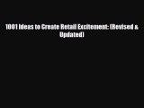 [PDF] 1001 Ideas to Create Retail Excitement: (Revised & Updated) Read Online